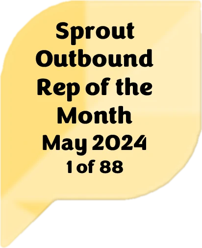 Sprout Social Outbound Rep of the Month award, May 2024, 1 of 88